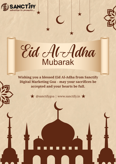 Eid Al-Adha Mubarak poster by Sanctify Digital Marketing Agency in Goa, featuring festive Islamic design elements like crescent moon and stars, with a message about business growth, digital marketing, and new beginnings.