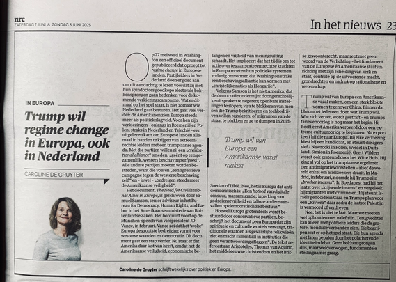 Column Caroline de Gruyter - Trump wil regime change in Europa, ook in Nederland. NRC 7 juni 2025.  