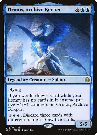 Card Name: Ormos, Archive Keeper
Set: Jumpstart
Description: Flying
If you would draw a card while your library has no cards in it, instead put five +1/+1 counters on Ormos.
{1}{U}{U}, Discard three cards with different names: Draw five cards.
Artist: G-host Lee