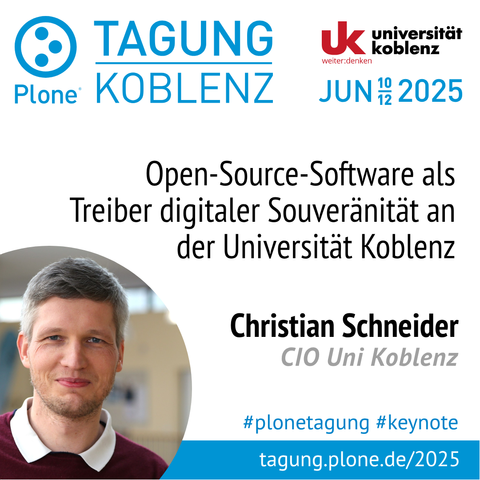 Talk Infos: Open-Source-Software als Treiber digitaler Souveränität an der Universität Koblenz und Foto Christian Schneider.