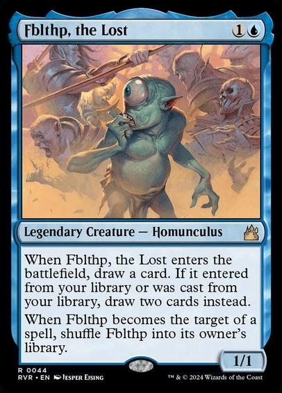 Card Name: Fblthp, the Lost
Set: Ravnica Remastered
Description: When Fblthp enters, draw a card. If it entered from your library or was cast from your library, draw two cards instead.
When Fblthp becomes the target of a spell, shuffle Fblthp into its owner's library.
Artist: Jesper Ejsing