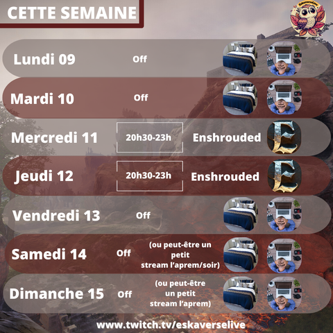 Cette semaine de stream :
Lundi 09 et mardi 10 - off
Mercredi 11 et jeudi 12 20h30-23h - Enshrouded
Vendredi 13, Samedi 14 et Dimanche 15 - off

Un stream de weekend possible, samedi ou dimanche aprem/soir