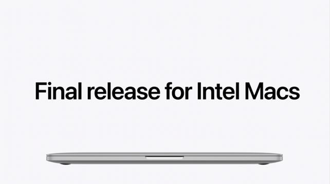 Slide from SOTU: "final release for Intel Macs"