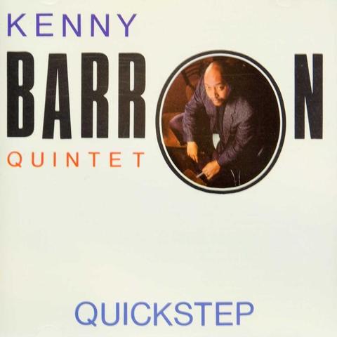 An image of the cover of the record album 'The Enja Heritage Collection: Quickstep' by Kenny Barron Quintet, The