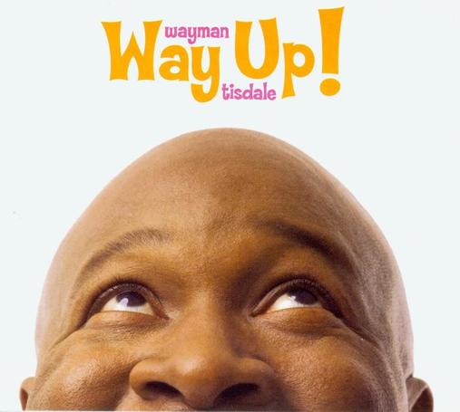 An image of the cover of the record album 'Way Up!' by Wayman Tisdale