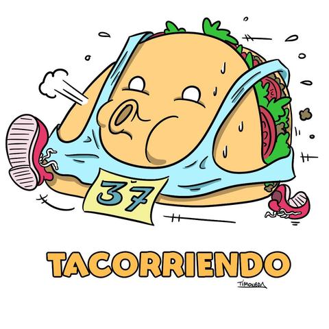  Un taco con una camiseta de tirantes con un número (el 37) grapado delante en un papel, resoplando y sudando mientras corre. Lleva unas zapatillas deportivas con los cordones medio sueltos, solo que en realidad están flotando porque no tiene pies.

Debajo pone: Tacorriendo.