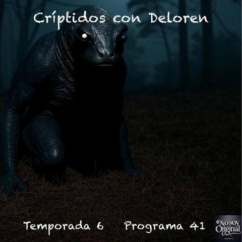 Críptidos con Deloren
Hoy tenemos un invitado que nos hablará de Crípticos, esto es, mitos y leyendas sobre animales supuestamente existentes, pero que no han sido aún confirmados por la ciencia o la zoología formalmente. Son animales que, a pesar de relatos y evidencias circunstanciales, no han sido aún descubiertos o reconocidos oficialmente. 
https://www.spreaker.com/episode/criptidos-con-deloren--66337902
#criptozoología #leyendas #misterio #mitos #supersticiones #podcast #NoSoyOriginal 