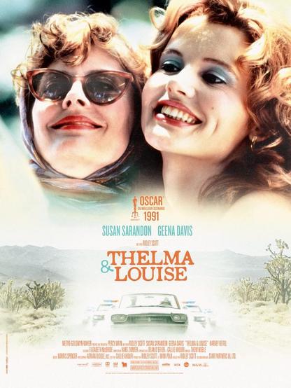 Thelma & Louise Duo culte de ce film culte de 1991 !Ridley Scott signe avec ce film un des meilleurs road movie