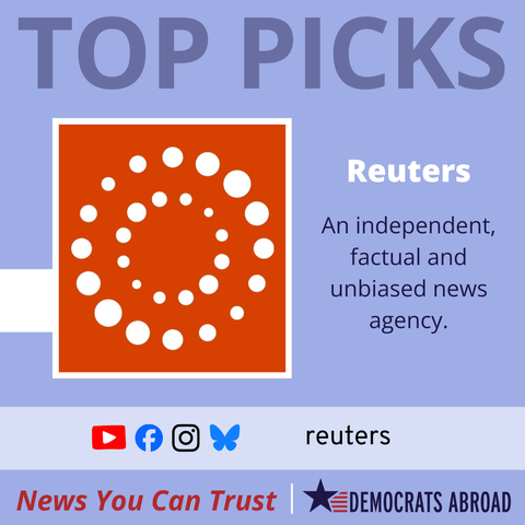 On a blue background, large letters spell out “Top Picks” at the top and then the red Reuters logo is below at the left. Next to the logo it says “Reuters. An independent, factual, and unbiased news agency.”  At the bottom it says “News you can trust” with the DA logo to its right. 