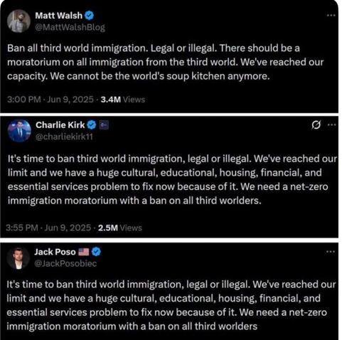 Three tweets from Republican shitheads with pretty much identical text suggesting that all "third world" immigration to the US should be stopped. The text of the tweets is clearly all from the same script and pretty much  the same.