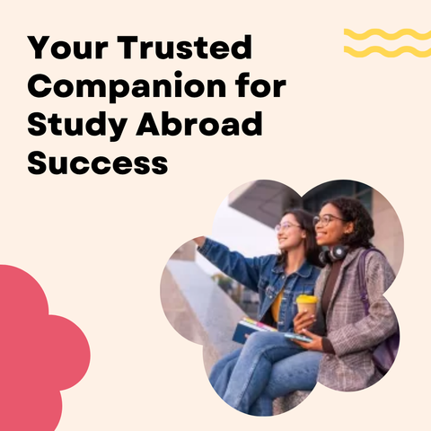 Your Trusted Companion for Study Abroad Success 