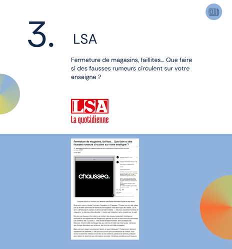 3. LSA
Fermeture de magasins, faillites... Que faire si des fausses rumeurs circulent sur votre enseigne ?