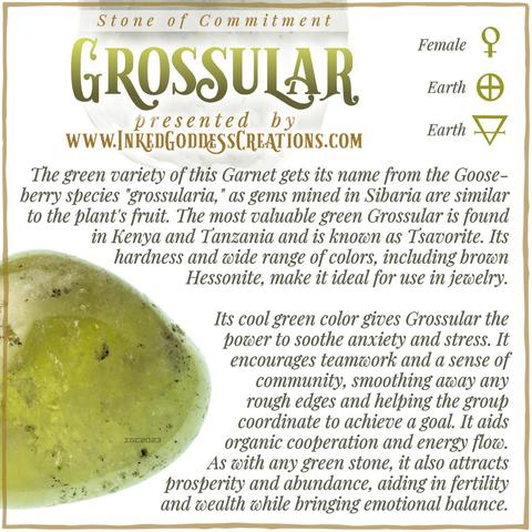 A tumbled nugget of green grossular (aka grossularite) garnet sits against a white background. It's a saturated light green with black inclusion specks. The text explains grossular's metaphysical correspondences, some trivia about it, and ways to use it in your magickal practice. It reads, in part, "Its cool green color gives grossular the power to sooth anxiety and stress. It encourages teamwork and a sense of community, smoothing away any rough edges and helping the group coordinate to achieve a goal." Presented by Inked Goddess Creations.