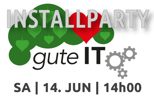 Logo "gute IT" – Lindenblätter, ein Herzchen, drei Zahnräder, Schriftzug.
Hinweis auf die "Installparty, 14. Juni, 14:00 Uhr.