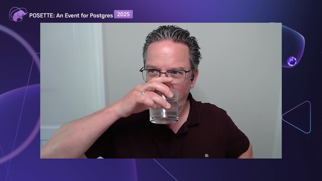 A person drinks from a glass. A purple banner in the background reads 'POSEETTE: An Event for Postgres 2025' in the top left corner