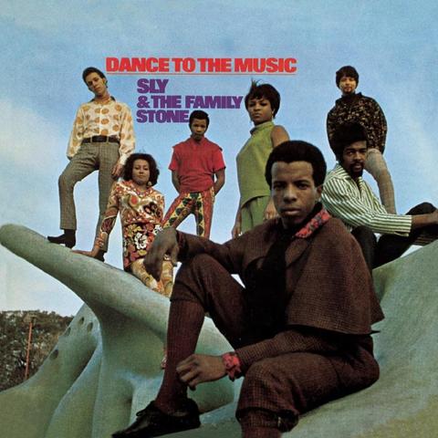 An image of the cover of the album 'Dance To The Music [2007 Remaster]' by Sly & The Family Stone