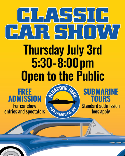A post for the Classic Car Show, Thursday, July 3rd, at 5:30 to 8:00 pm. Open to the public. Free Admission for Car show entries and spectators. Submarine tours: Standard admission fees apply. 