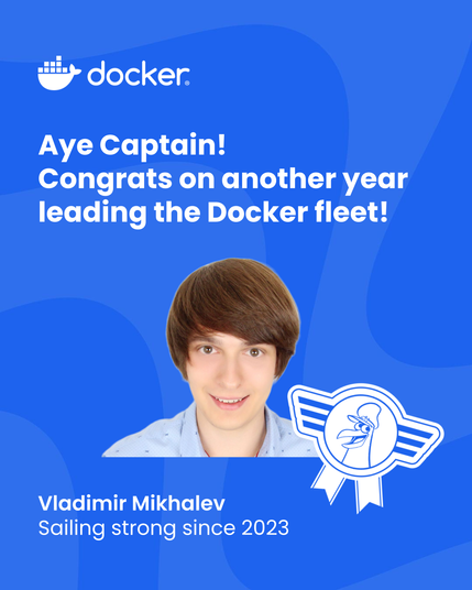 Honored to be renewed as a Docker Captain for another year