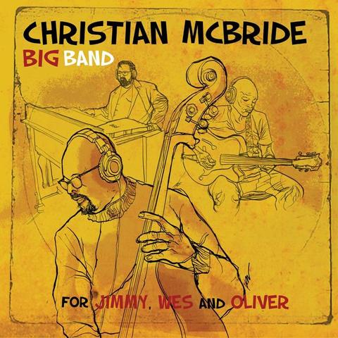 An image of the cover of the record album 'For Jimmy, Wes and Oliver' by Christian McBride Big Band