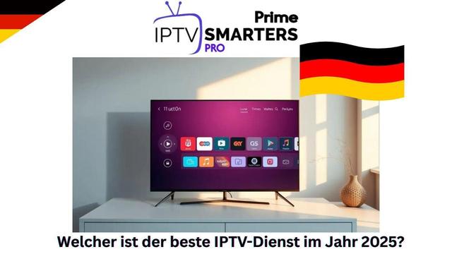 https://iptvsmartersprime.de/welcher-ist-der-beste-iptv-dienst-im-jahr-2025/