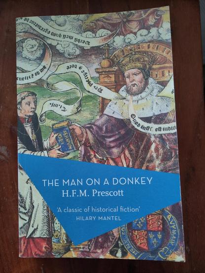 The Man On A Donkey by H. F. M. Prescott
