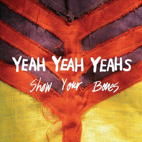 An image of the cover of the album 'Show Your Bones' by Yeah Yeah Yeahs