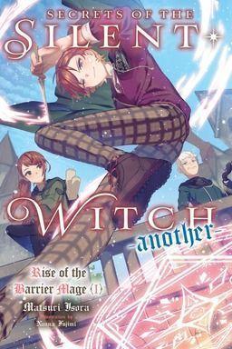 Unveiling the Past: The Barrier Mage's Youth in 'Secrets of the Silent Witch'