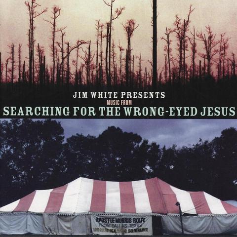 An image of the cover of the album 'Searching for the Wrong-Eyed Jesus (Music from the Motion Picture)' by Cat Power