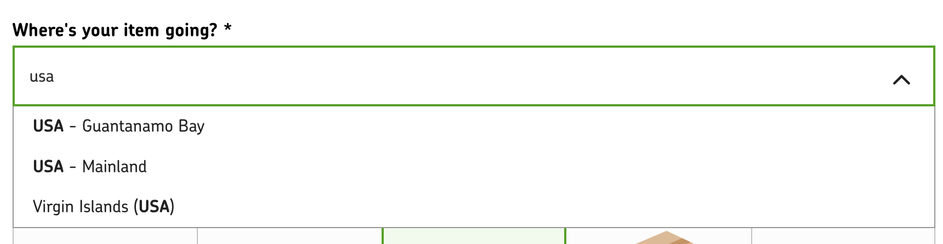 dropdown with "usa" typed in that has items:
- USA - Gunatanamo Bay
- USA - Mainland
- Virgin Islands (USA)