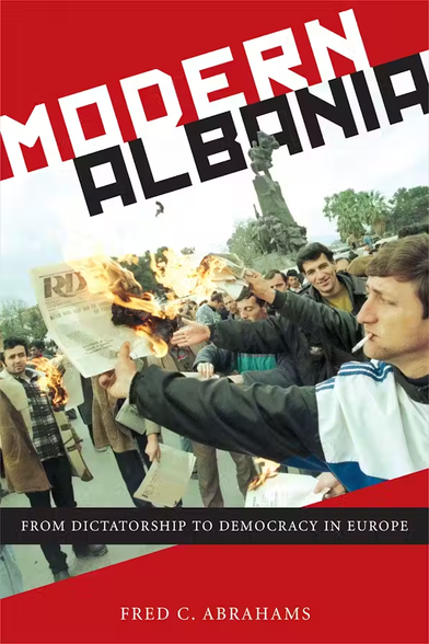 Modern Albania
From Dictatorship to Democracy in Europe
by Fred C. Abrahams
https://nyupress.org/9780814705117/modern-albania/