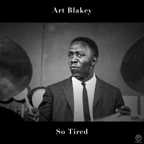 Cover: Art Blakey - So Tired