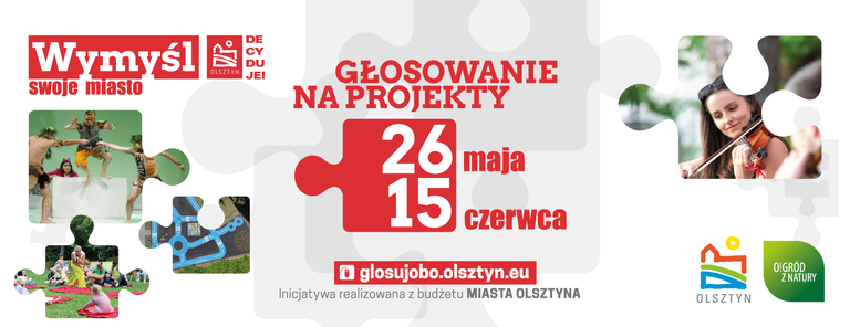 Banner promocyjny. Olsztyński Budżet Obywatelski. Tekst: Wymyśl swoje miasto. Głosowanie na projekty: 26 maja - 15 czerwca.