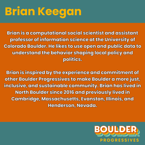 Meet Brian Keegan from the Boulder Progressives Board!