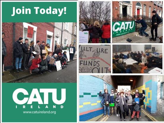Text:

Join Today !

CATU 
Ireland 
www.catuireland.org 

Source: https://catuireland.org/

Photographs of CATU members at meetings, rallies & anti-eviction pickets/vigils 
