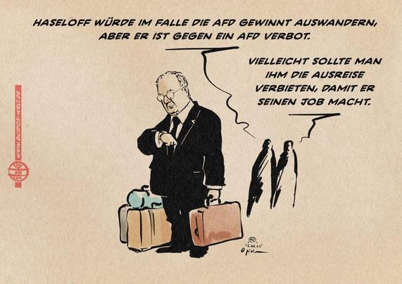 Illustration von Reiner Haseloff mit Koffern wartend und auf seine Uhr schauend. im Hintergrund zwei schemenhafte Menschen, die zu ihm herübersehen. Der eine sagt: Haseloff würde im Falle die AfD gewinnt auswandern, aber er ist gegen ein AfD Verbot. Der andere entgegnet: Vielleicht sollte man ihm die Ausreise verbieten, damit er seinen Job macht.