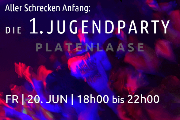Tanzender Haufen junger Menschen, verschwommen, bei dunkler Beleuchtung.
Hinweis auf die erste Jugendparty, Freitag, 20. Juni, 18:00 bis 22:00 Uhr.