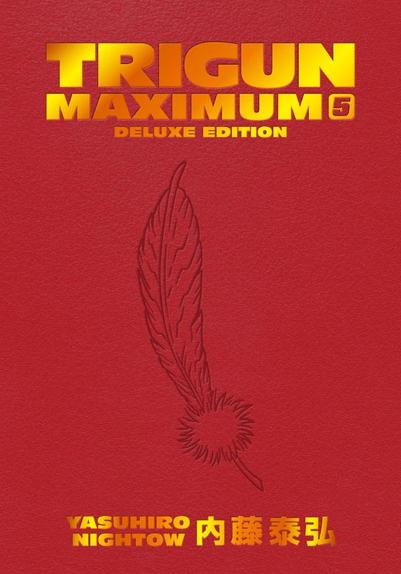 Trigun Maximum Deluxe Edition Volume 5: The Final Collection