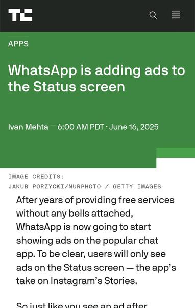 https://techcrunch.com/2025/06/16/whatsapp-is-adding-ads-to-the-status-screen/