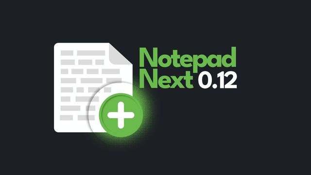 Notepad Next 0.12, a cross-platform reimplementation of Notepad++, lands with a customizable toolbar, enhanced shortcut options, and more.