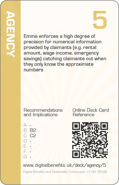 Image of the DBD Cornucopia Five of Agency card with text 'Emma enforces a high degree of precision for numerical information provided by claimants (e.g. rental amount, wage income, emergency savings) catching claimants out when they only know the approximate numbers'