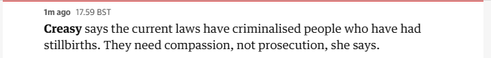 Imago 17.59 BST
Creasy says the current laws have criminalised people who have had
stillbirths. They need compassion, not prosecution, she says.
