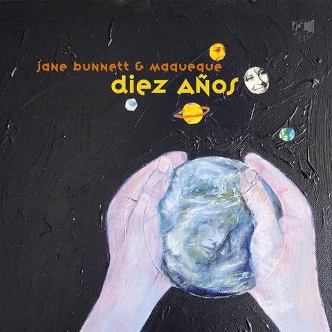 An image of the cover of the record album 'Diez Años' by Jane Bunnett