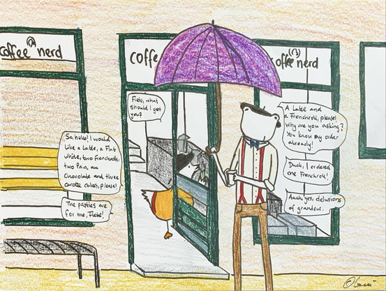 After their Sunday walk, Fiete and Duck were once again at the Coffee Nerd in beautiful Heidelberg. The two of them keep in close contact with the staff and enjoy going in and out.   We already know that Duck loves to eat treats and baked goods, and of course in horrendous quantities for a small duck. Fiete remains rather modest with a piece of pastry.  And please: How cute would it be if Duck actually turned up at the Nerd and tried to order? The counter is pretty high, even for ducks!  The story 🦆: Fiete, what should I get you?  🐸: A Latte and a French Roll, please! Why are you asking? You know my order already!  🦆: So, hello. I would like a Latte, a Flat White, two French Rolls, two Pain au Chocolates, and three carrot cakes, please!   🐸: Duck, I ordered one French Roll!  🦆: The pastries are for me, Fiete.   🐸: Aaah, yes, delusions if grandeur.  #fieteandduck #comic #duck #frog #dailycomic #travel #dreaming #coffee #mentalhealthmatters #mentalhealthawareness #introvertlife #ambivertlife #coffee #coffeelove