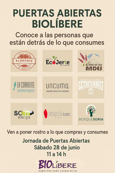 Un anuncio para una jornada de puertas abiertas en el supermercado cooperativo Biolibre. Muestra los logotipos de varias empresas que colaboran con Biolibre, incluyendo productores de alimentos orgánicos, cosméticos bio y energía. La jornada se celebrará el sábado 28 de junio de 11 a 14 h, y el objetivo es conectar a los consumidores con las personas detrás de los productos que compran.