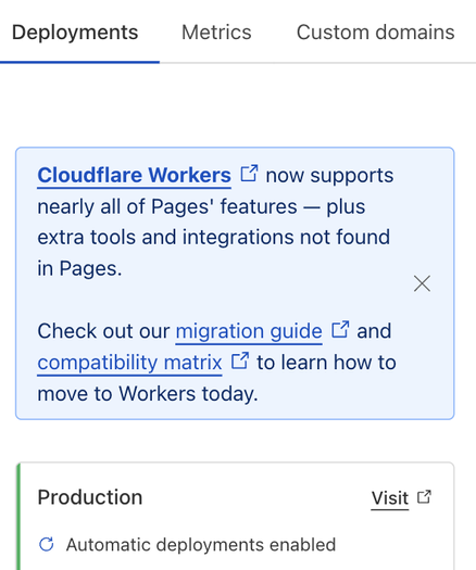 Notification about Cloudflare Workers support for Pages features, with links to a migration guide and compatibility matrix.