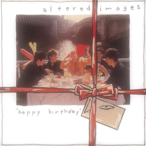 An image of the cover of the album 'Happy Birthday' by Altered Images