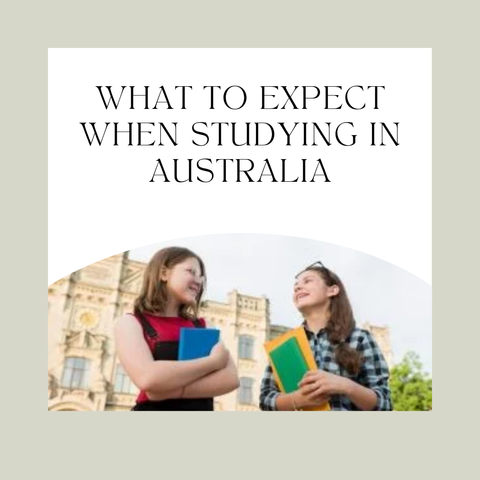 What to Expect When Studying in Australia