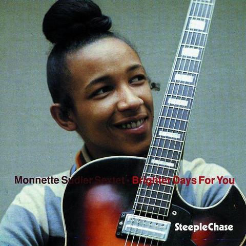 An image of the cover of the record album 'Brighter Days for You' by Monnette Sudler