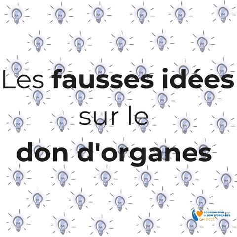 Fond blanc avec ampoules bleutées dessinées en motif. Texte au centre : « Les fausses idées sur le don d’organes ». Style clair, ton informatif.