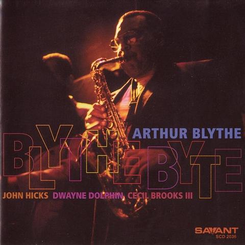An image of the cover of the record album 'Blythe Byte' by Arthur Blythe